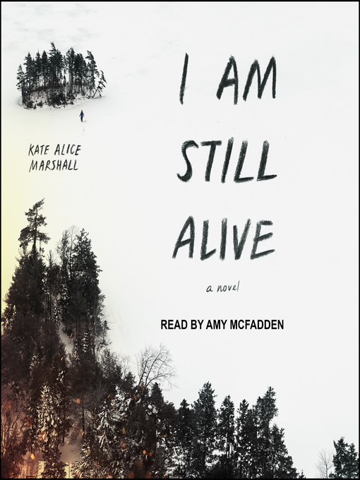 Title details for I Am Still Alive by Kate Alice Marshall - Available